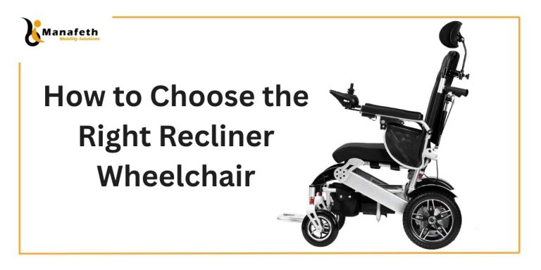How to Choose the Right Recliner Wheelchair