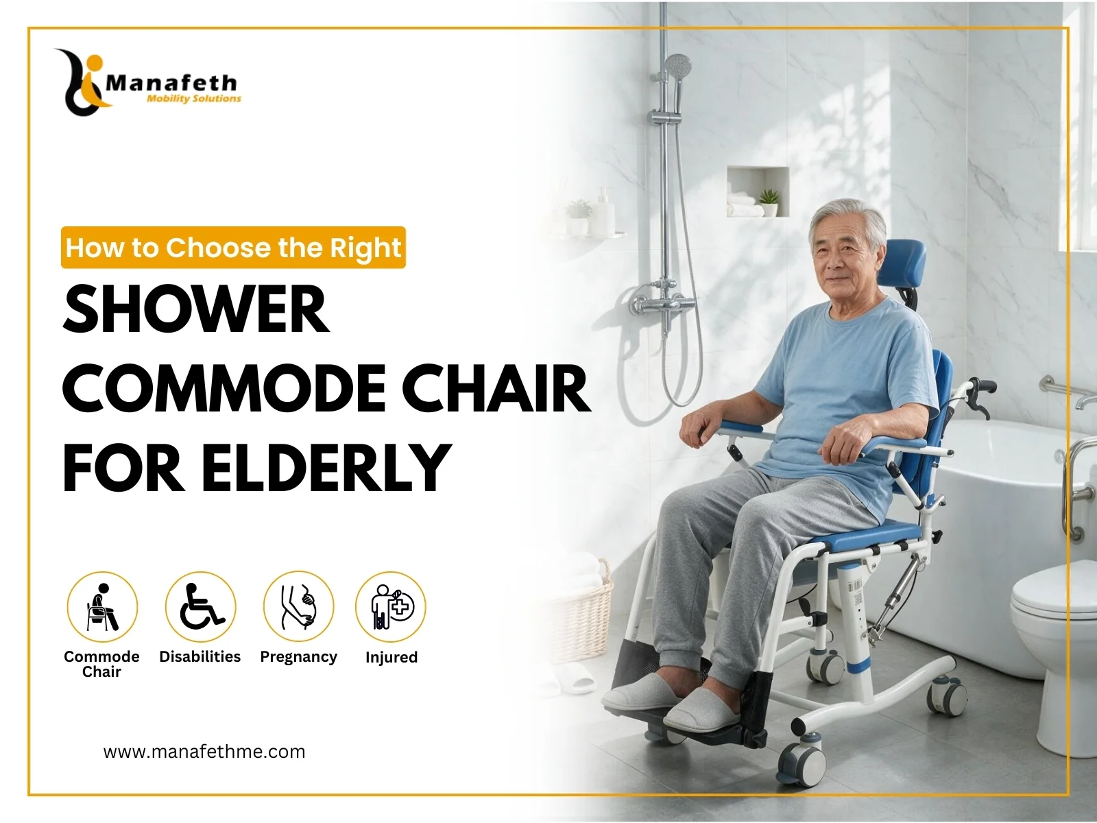 How to Choose the Right Shower Commode Chair For Elderly