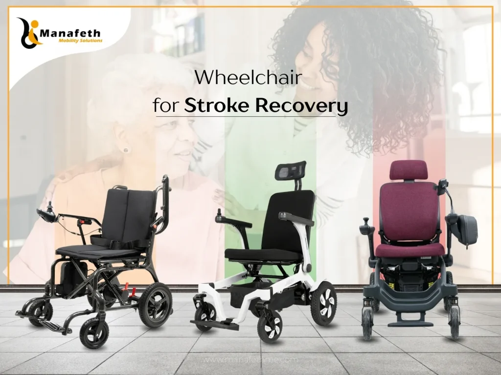 How to Choose Wheelchair for Stroke Recovery